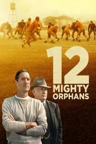 Movie poster of 12 Mighty Orphans