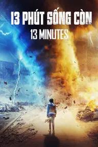 Movie poster of 13 Minutes