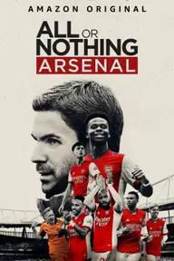 Movie poster of All or Nothing: Arsenal