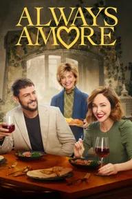 Movie poster of Always Amore