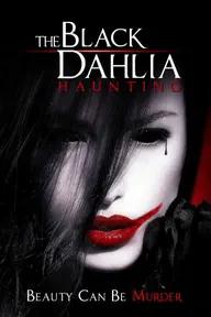 Movie poster of The Black Dahlia Haunting