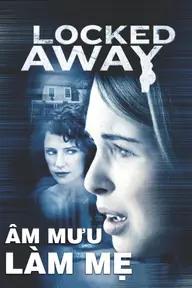 Movie poster of Locked Away