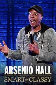 Movie poster of Arsenio Hall: Smart and Classy