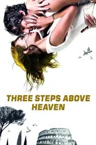 Movie poster of Three Steps Above Heaven