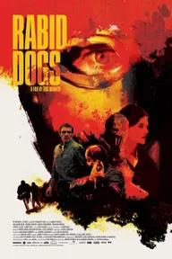 Movie poster of Rabid Dogs