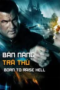 Movie poster of Born To Raise Hell