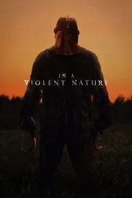 Movie poster of In a Violent Nature