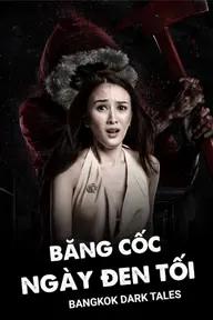 Movie poster of Bangkok Dark Tales