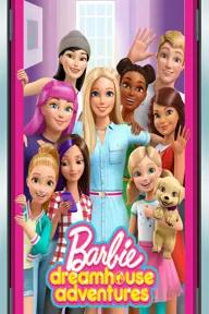 Movie poster of Barbie Dreamhouse Adventures (Season 1)