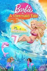 Movie poster of Barbie in a Mermaid Tale