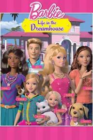 Movie poster of Barbie Life in the Dreamhouse