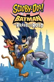 Movie poster of Scooby-Doo! & Batman: The Brave and the Bold