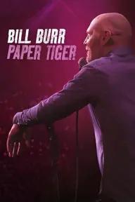 Movie poster of Bill Burr: Paper Tiger