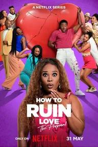 Movie poster of How to Ruin Love