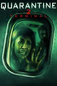 Movie poster of Quarantine 2: Terminal