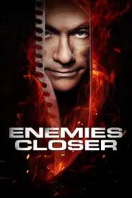 Movie poster of Enemies Closer