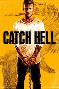 Movie poster of Catch Hell