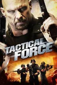 Movie poster of Tactical Force