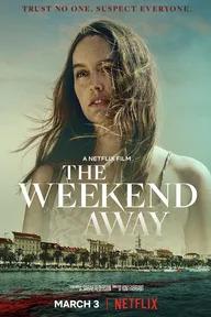 Movie poster of The Weekend Away