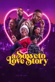 Movie poster of A Soweto Love Story