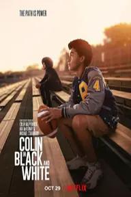 Movie poster of Colin in Black & White