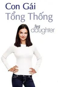 Movie poster of First Daughter