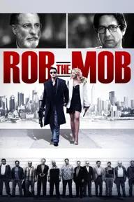 Movie poster of Rob the Mob