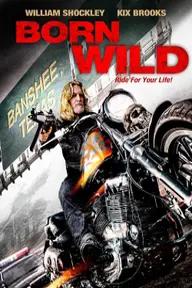 Movie poster of Born Wild