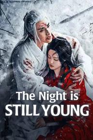 Movie poster of The Night is Still Young