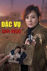 Movie poster of Đặc Vụ San Woo