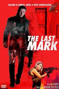 Movie poster of The Last Mark