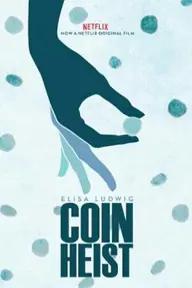 Movie poster of Coin Heist