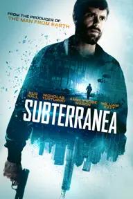 Movie poster of Subterranea