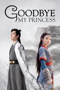 Movie poster of Goodbye My Princess