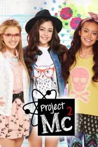 Movie poster of Project Mc2 (Season 2)