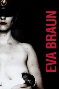 Movie poster of Eva Braun