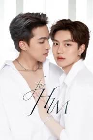 Movie poster of For Him