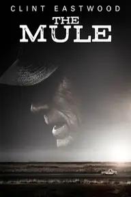 Movie poster of The Mule