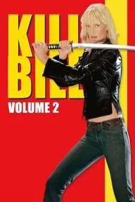 Movie poster of Kill Bill: Vol. 2