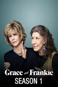 Movie poster of Grace and Frankie (Season 1)