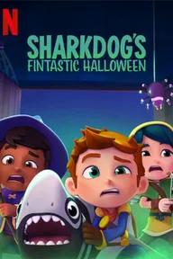 Movie poster of Sharkdog's Fintastic Halloween