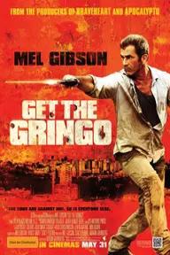 Movie poster of Get the Gringo