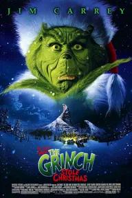 Movie poster of How the Grinch Stole Christmas