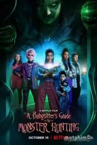 Movie poster of A Babysitter's Guide to Monster Hunting