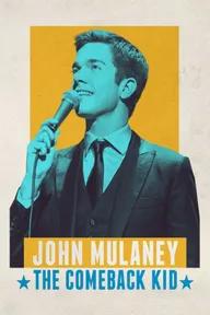 Movie poster of John Mulaney: The Comeback Kid