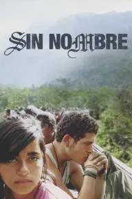 Movie poster of Sin Nombre