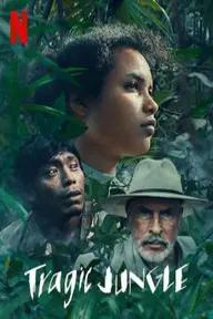 Movie poster of Tragic Jungle