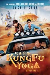 Movie poster of Kung Fu Yoga