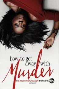 Movie poster of How to Get Away With Murder (Season 6)