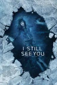 Movie poster of I Still See You